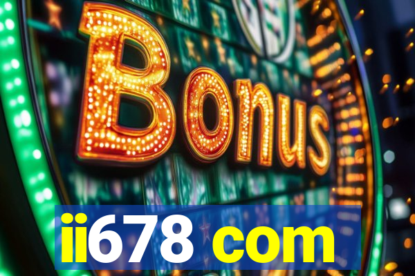 ii678 com